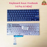 Keyboard Asus Vivobook 14 Pro A1404 A1404V A1404VA A1404Z A1404ZA M1402 M1403 X1404 X1404Z X1404ZA