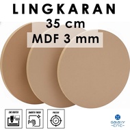 35 cm circle - 3 mm MDF - MDF board wooden MDF board/