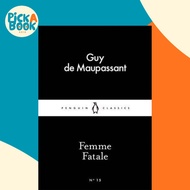 Femme Fatale by Guy de Maupassant (UK edition, paperback)