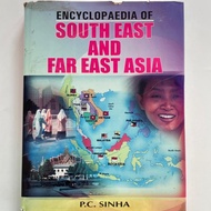 ENCYCLOPAEDIA OF SOUTH EAST AND FAR EAST ASIA [12 VOLS] - P.C. SINHA
