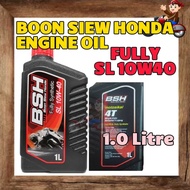 BSH Boon Siew Honda Fully Synthetic SL 10W-40 Engine Oil Minyak Enjin 1L FOR MOTOR EX5 RS150 LC135 W