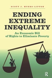 Ending Extreme Inequality Scott Myers-Lipton
