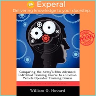 Comparing the Army's 88m Advanced Individual Training Course to a Civilian Vehicle Opera by William 