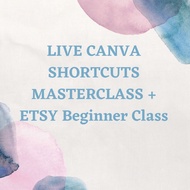 CANVA SHORTCUTS MASTERCLASS + ETSY CLASS COMBO