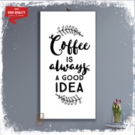HIASAN DINDING QUOTE MOTIVASI KOPI WALLDECORE HIASAN DINDING PAJANGAN POSTER KAYU QUOTE MOTIVASI COF