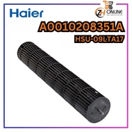 [Genuine/Original Part]HAIER Air Cond Blower Wheel Cross Fan A0010208351A - HSU-09LTA17 HAIER BLOWER