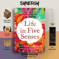 Life in Five Senses by Gretchen Rubin