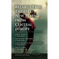 [100% Original Books] - Belarus Free Theatre: New Plays from Central by Belarus Free Theatre (UK edi