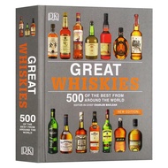 【现货】威士忌品鉴 世界500种威士忌 Great Whiskies 500 of the Best from Around the World 英文原版 进口英语书籍