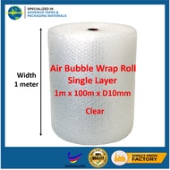 AIR BUBBLE WRAP ROLL [Single Layer] (Clear) (W)1m x (L)100m x (D)10mm - High Quality *READY STOCK*