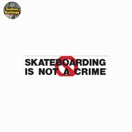 Skateboarding sticker is not crimea skate sticker