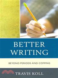 Better Writing ─ Beyond Periods and Commas