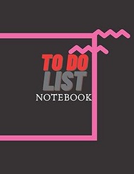 To Do List Notebook: 8.5 x 11 in (21.59 x 27.94 cm) 110 pages ,Checklist Paper, To Do Journal, Daily