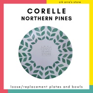 Corelle Northern Pines Global Collection Loose Replacement Plates Bowls (Sold Individually) Pinggan Mangkuk