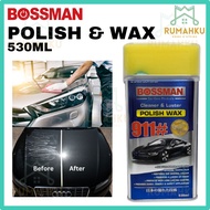 RMK Bossman Polish Wax Cleaner Luster Car Care Stain Remover Polish Car Body Pengilat Kereta 530ml B