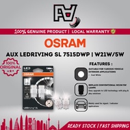 [READY STOCK] OSRAM AUX LEDriving SL 7515(W21W/5W | W3x16q) | Cool White | 1SET(2PCS) | 100% Origina