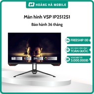 VSP IP2512S1 Monitor (25"/FHD/IPS/120Hz/1ms) - Genuine