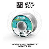 99P - 0.6MM RF-106D Tin Roll for RF4 0.6MM Solder Wire/ for RF4