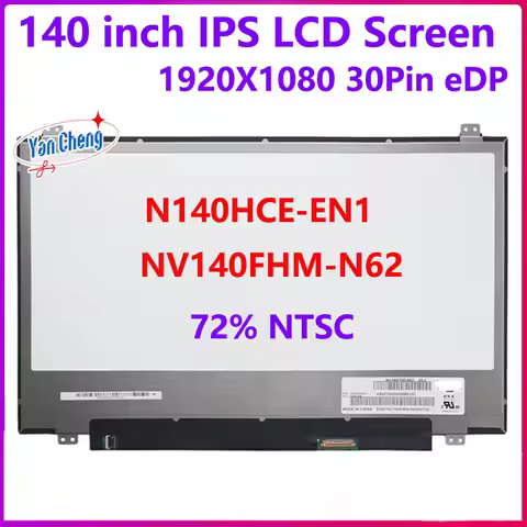 14 Inch Laptop LCD Screen NV140FHM-N62 N140HCE-EN1 72% NTSC 100% sRGB Replacement Display Panel 1920