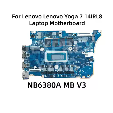 NB6380A MB V3 For Lenovo Lenovo Yoga 7 14IRL8 Laptop Motherboard With i5-1340P i7-1360P CPU RAM:16GB