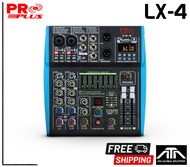 PROPLUS LX-4 MIXER บลูทูธ มิกเซอร์ PRO PLUS โปรพลัส LX4 LX 4 มี EQ เอฟเฟค อัดเสียงได้ เอฟเฟกแท้ Prop