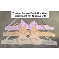 TRIUMPH BRA ( No Wire , No Foam ) CUP( A, B ) full Cup , SIZE'S:36,38,40,42