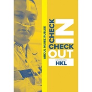 Check-In Check-Out: Kembara HKL