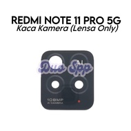 Redmi Note 11 Pro 5G Rear Camera Lens Glass / 21091116I / 2201116SG SG SG SG SG