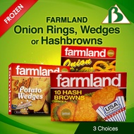 [BenMart Frozen] Farmland Potato Finger food Snack (Wedges / Onion Ring / Hashbrown) - USA