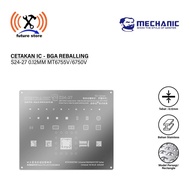 MECHANIC S24-27 IC MOLD 0.12MM MT6755V/6750V UNIVERSAL R9/A59/A37/Y67 Series, Universal Meilan 3/3S/