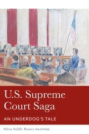 U.S. Supreme Court Saga Silvia Safille Ibanez