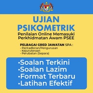 UJIAN PSIKOMETRIK PENILAIAN ONLINE PERKHIDMATAN AWAM PSEE BAGI PELBAGAI GRED JAWATAN SPA- SOALAN TER