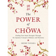 The Power of Chowa Book by Akemi Tanaka