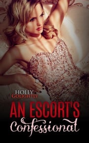 An Escort's Confessional Holly Golightly