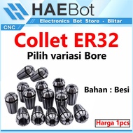 [HAEBOT] Collet ER32 ER 32 ER32A 3.17 4 5 6.35 8 10 12 14 16 Spindle CNC Router Kolet Bor Mini DC DI