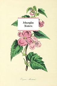 Margin Notes: The perfect field notebook. Ingeniously designed, conveniently sized.