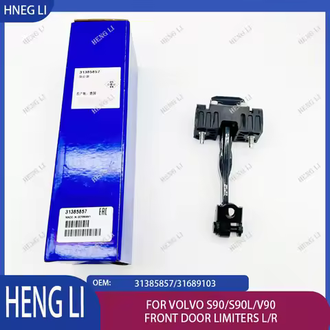 31385857 31689103 is suitable for Volvo S90/S90L/V90 front door limiters L/R Hengli automotive parts