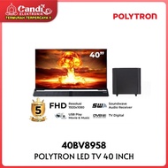 POLYTRON LED Digital TV 40 Inch Soundbar Subwoofer 40BV8958 Diskon