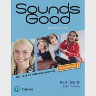 Sounds Good 2/e (1) Student Book 作者：Ken Beatty,Peter Thinkler