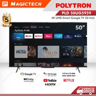TV POLYTRON 50 INCH / 50" SMART GOOGLE TV 4K UHD DIGITAL PLD 50UG5959