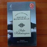 Snow Kilimanjaro - Ernest Hemingway