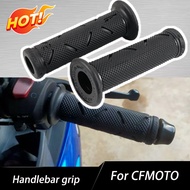 for CFMOTO 250SR 450SR 250NK Universal Handle Bar Grips Soft Rubber Moto Accessories CF MOTO 250 SR 