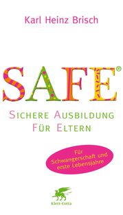 SAFE ® Karl Heinz Brisch