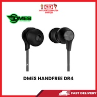 DMES HANDFREE DR4 EARPHONE