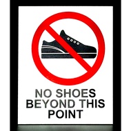 NO SHOES BEYOND THIS POINT SIGNAGE