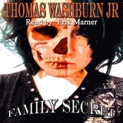 Family Secret Thomas Washburn Jr