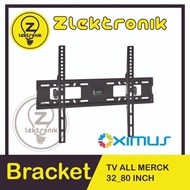 Bracket TV 32 - 80 inch | Braket TV 80, 60, 55, 50, 43, 40, 32 inch