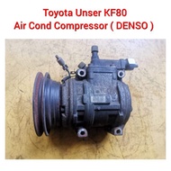 Toyota Unser KF80 Air Cond Compressor ( DENSO )  / Aircond Pump