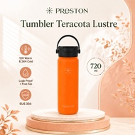 Preston Tumbler Teracota Lustre 720 Stainless Steel SUS 304 Vacuum Insulated Hot Cold Lasts 12-24 Ho