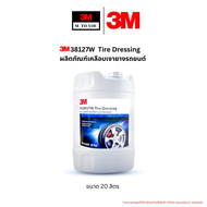3M PN38127W Tire Dressing เคลือบเงายางรถยนต์ ขนาด 20 ลิตร (สั่ง1ถังต่อ1ออเดอร์)